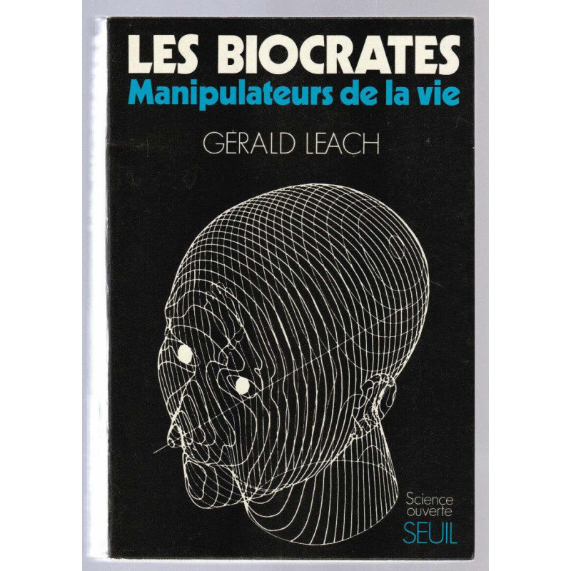 LES biocrates MANIPULATEURS DE LA VIE