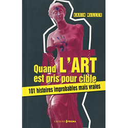 Quand l'art est pris pour cible