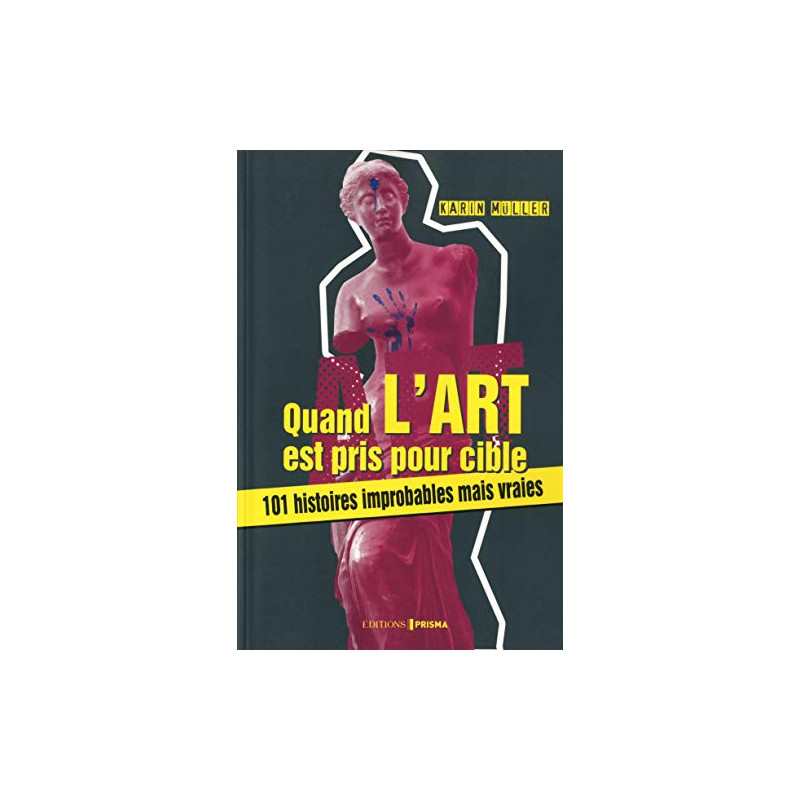 Quand l'art est pris pour cible