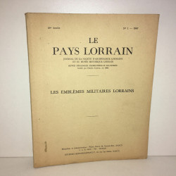 LORRAINE revue LE PAYS LORRAIN n 1 1967 LES EMBLEMES MILITAIRES...