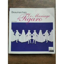 Beaumarchais Le Mariage de Figaro