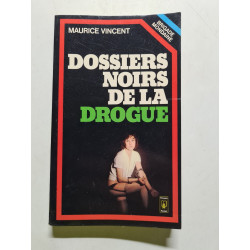 Les dossiers noirs de la drogue - 1976