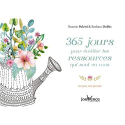 365 jours pour éveiller les ressources qui sont en vous