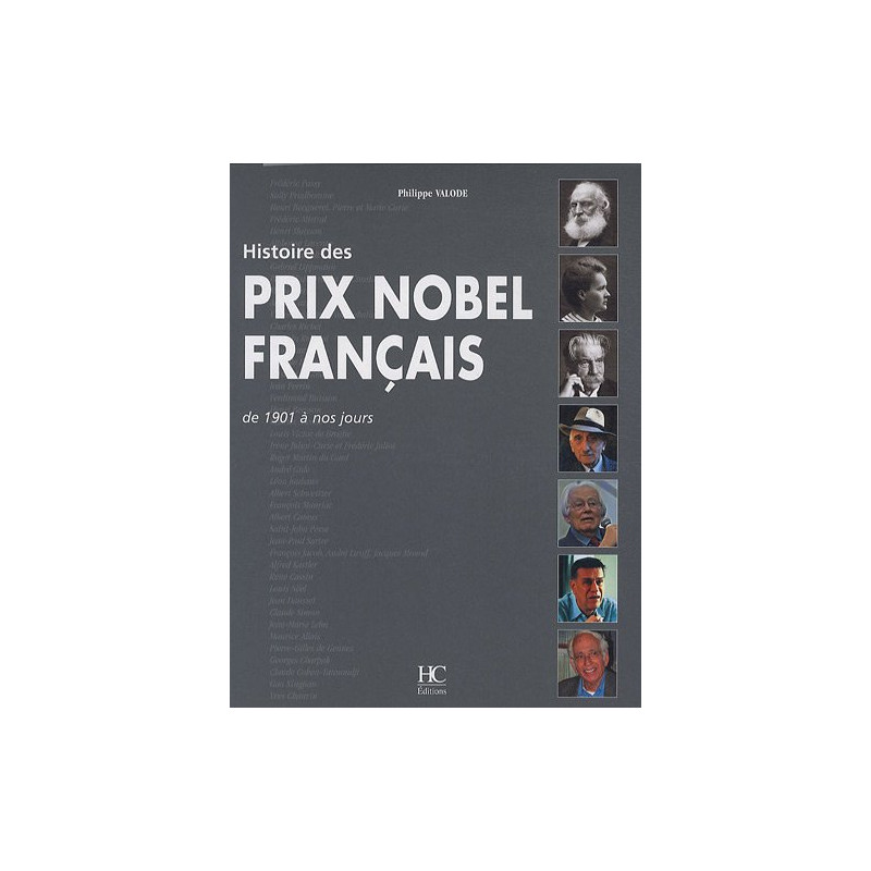 Histoire des prix nobel français de 1901 à nos jours