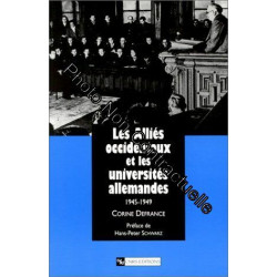 Les Alliés occidentaux et les universités allemandes 1945-1949