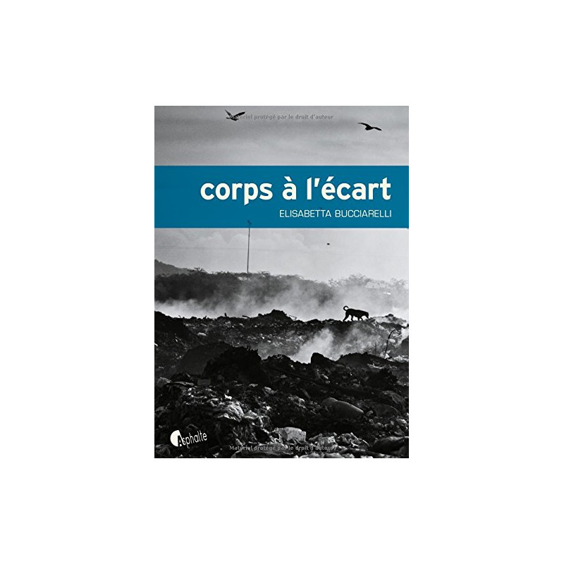 Corps à l'écart