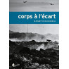 Corps à l'écart Corps à l'écart