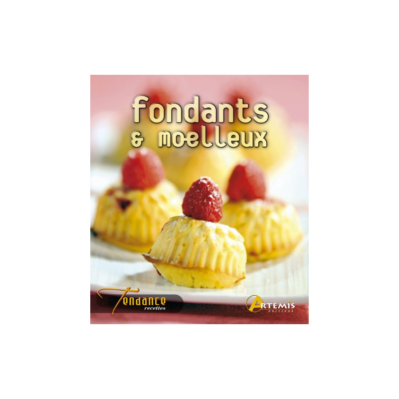 Fondants et moelleux