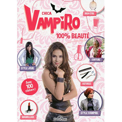 Chica Vampiro - 100% Beauté