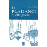 La plaisance quelle galère