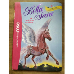 Bella Sara tome 3 La victoire de Marie La Bibliothèque rose