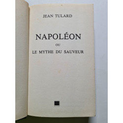 Napoléon ou Le mythe du sauveur