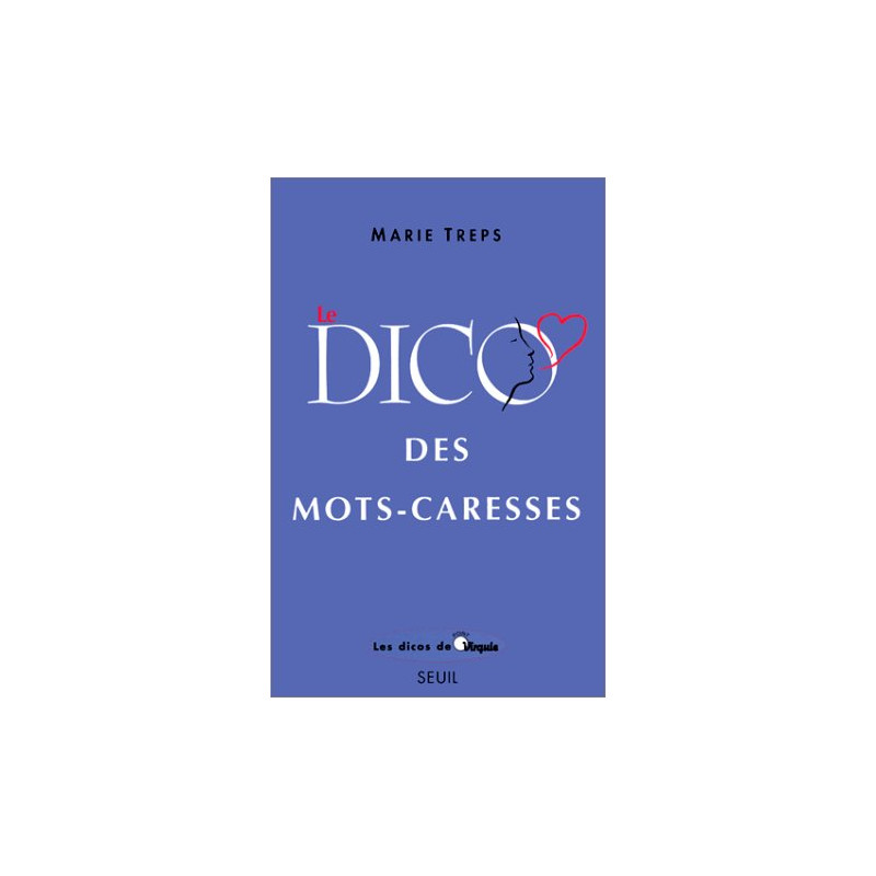 Le dico des mots-caresses