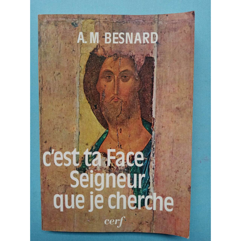 cest ta Face Seigneur que je cherche Besnard a m