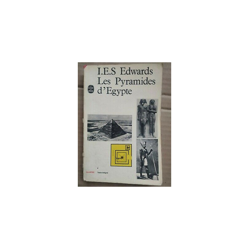 i e s Edwards Les Pyramides d'égypte Le Livre de poche