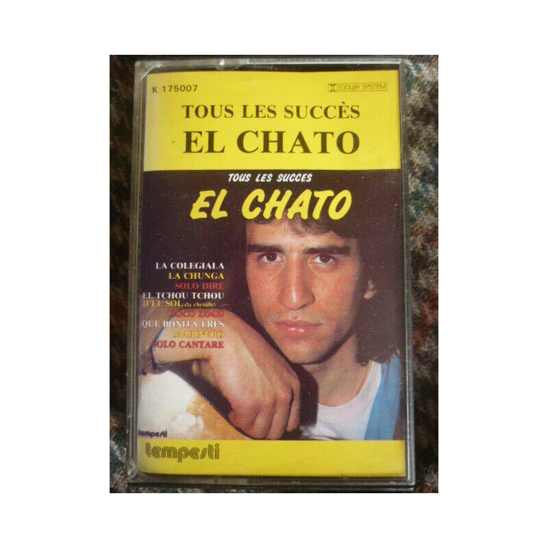 TOUS LES SUCCES EL CHATO Cassette Audio-K7 TEMPESTI K 175007