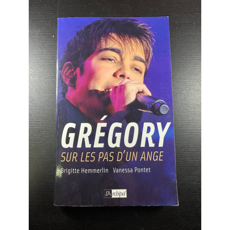 Grégory : Sur les pas d'un ange