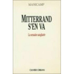 Mitterrand S'en Va La Semaine Sanglante