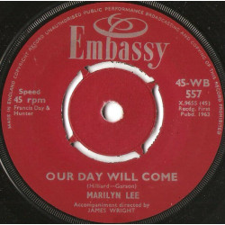 From A Jack To A King / Our Day Will Come