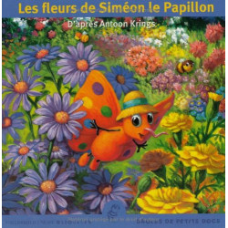 Les fleurs de Siméon le Papillon
