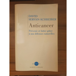 David servan schreiber Anticancer Robert laffont