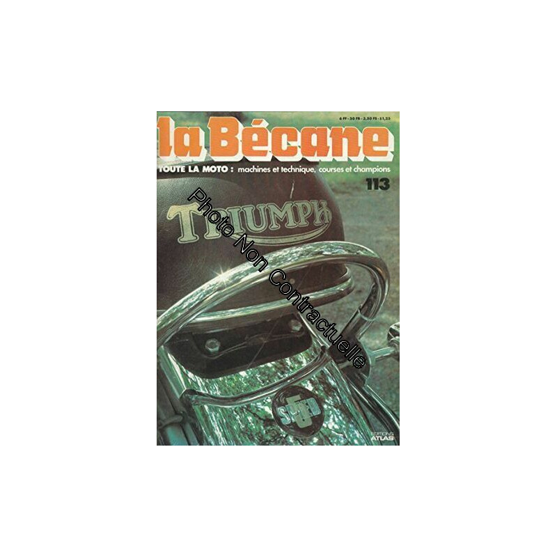 Revue LA BECANE toute la moto n° 113
