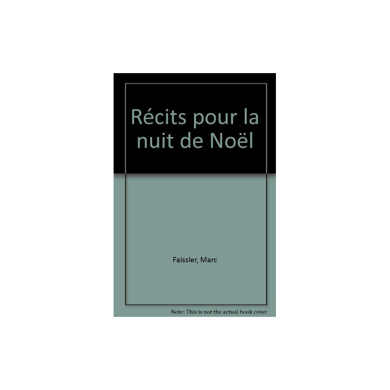 Récits pour la nuit de Noël Récits pour la nuit de Noël