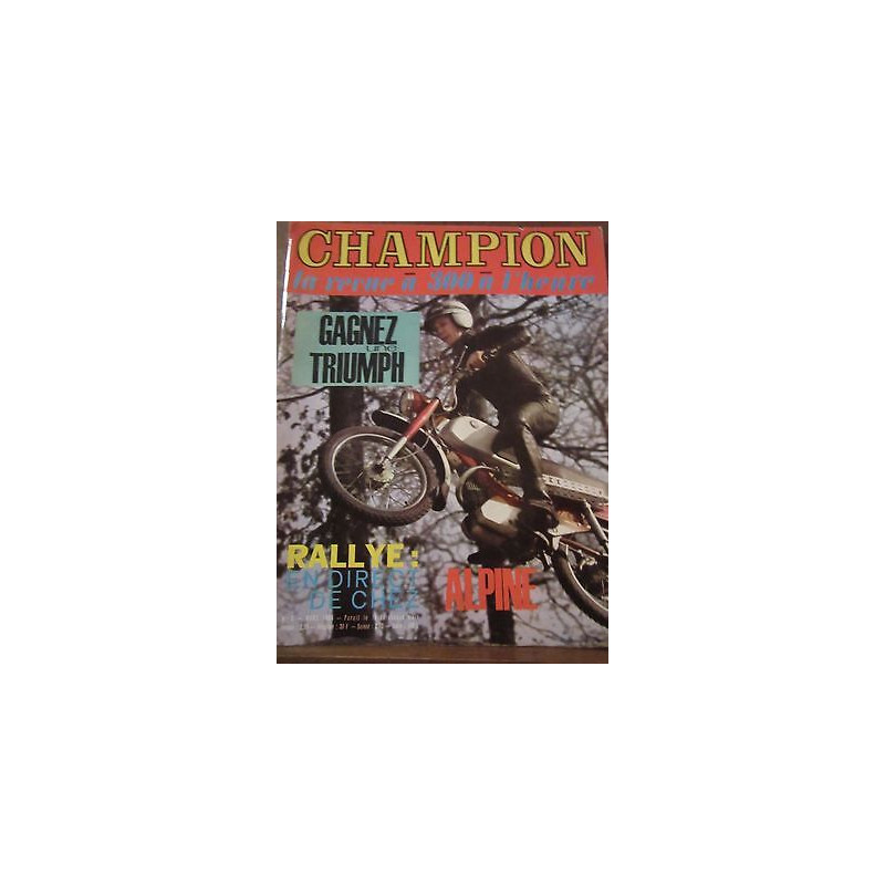 champion la Revue à 300 à l'Heure n3 mars 1966 alpine Triumph