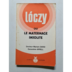 Loczy ou Le maternage insolite - 1973