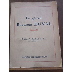 Le Général Raymond Duval 1894 1955
