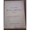 Le Général Raymond Duval 1894 1955