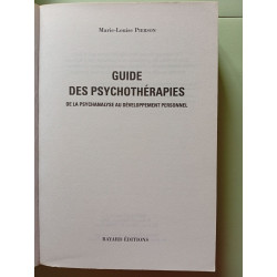 GUIDE DES PSYCHOTHERAPIES. De la psychanalyse au developpement...
