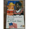 Harriet Beecher Stowe La Case de l'Oncle Tom