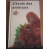 Saunier kaufmann l'école des animaux l'encyclopédie buissonnière