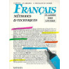 Francais . methodes et techiques - classes des lycées
