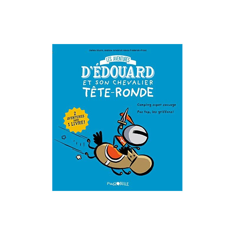 Édouard et son chevalier Tête-ronde T.1