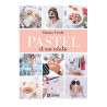 Pastel et Ses éclats