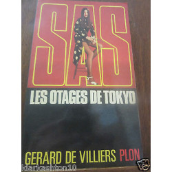 Gérard de villiers SAS les otages de tokyo