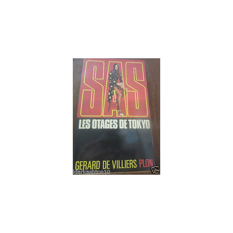 Gérard de villiers SAS les otages de tokyo