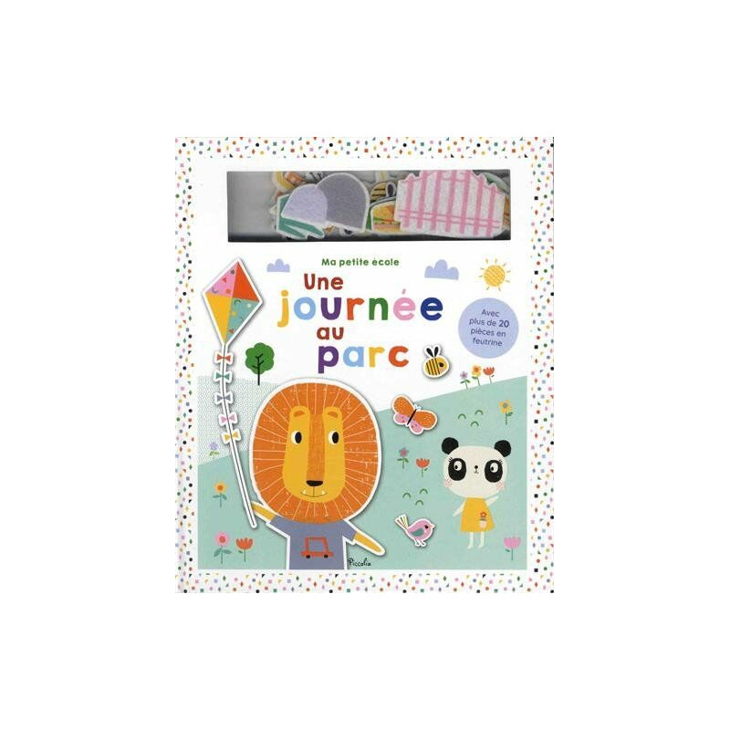 Une journée au parc : Avec plus de 20 pièces en feutrine