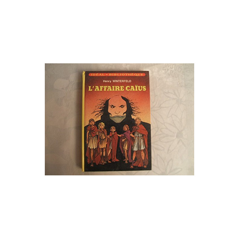 L'Affaire Caïus (Idéal-bibliothèque)