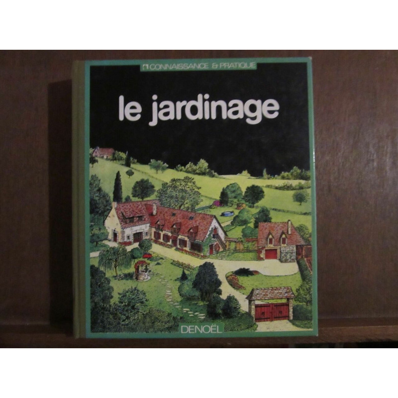 LE JARDINAGE