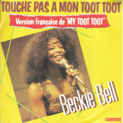 Touche Pas A Mon Toot Toot