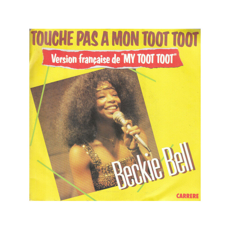 Touche Pas A Mon Toot Toot