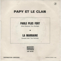 Parle Plus Fort / La Marraine