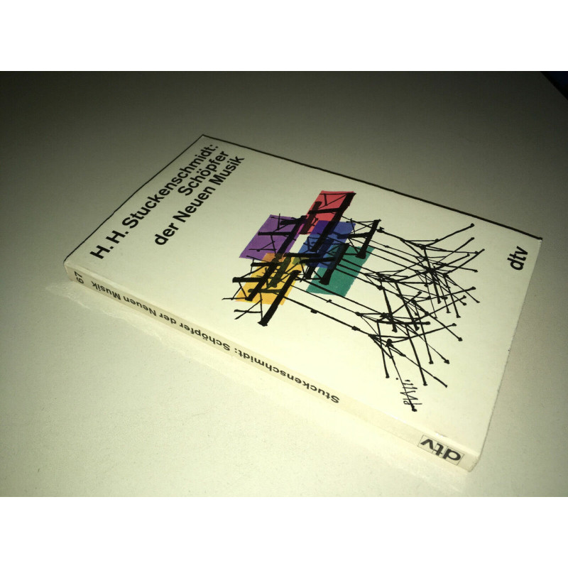 h h Stuckenschmidt Schöpfer der Neuen Musik DTV