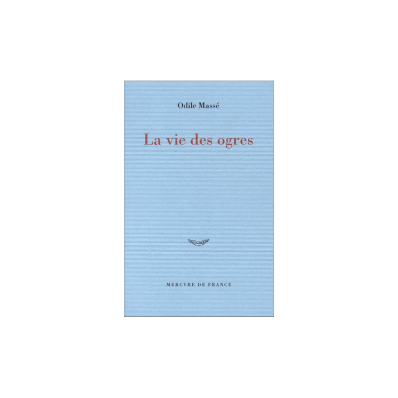 La Vie des ogres