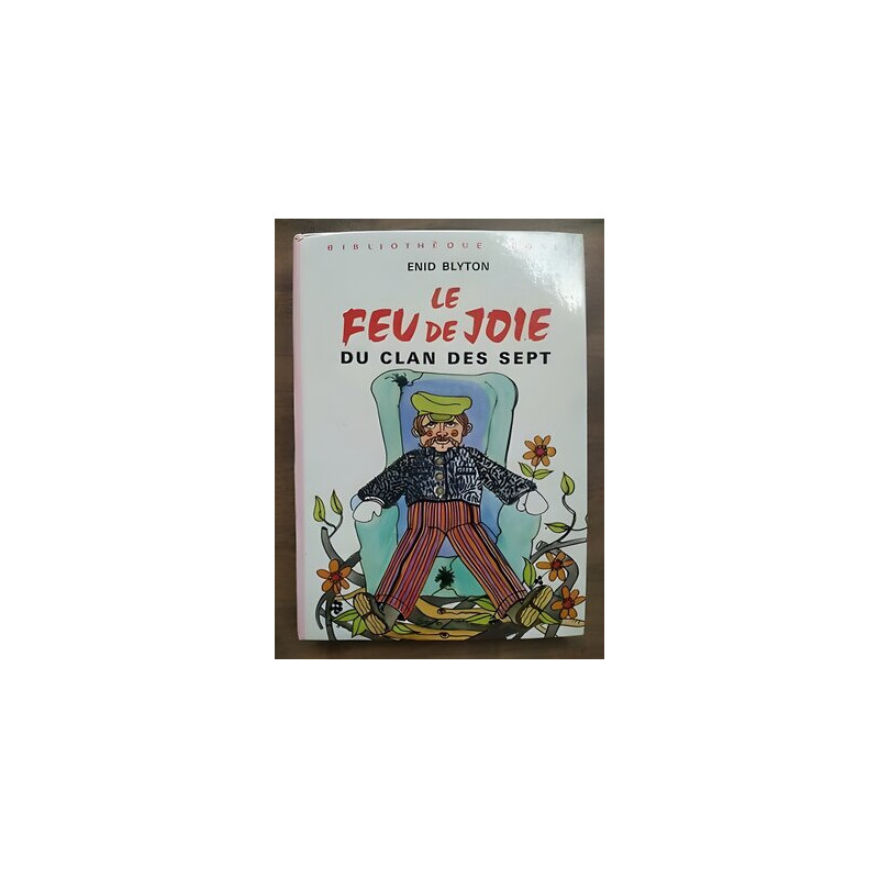 Le Feu de joie Du clan des Sept Bibliothèque rose