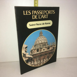 LES PASSEPORTS DE L'ART saint pierre DE ROME