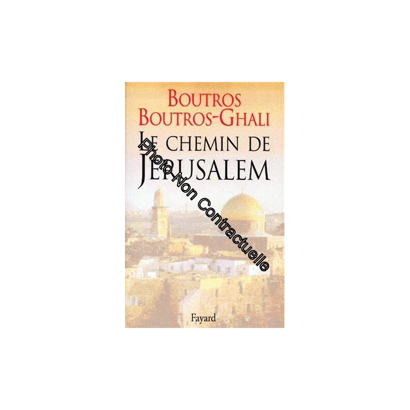 Le Chemin de Jérusalem